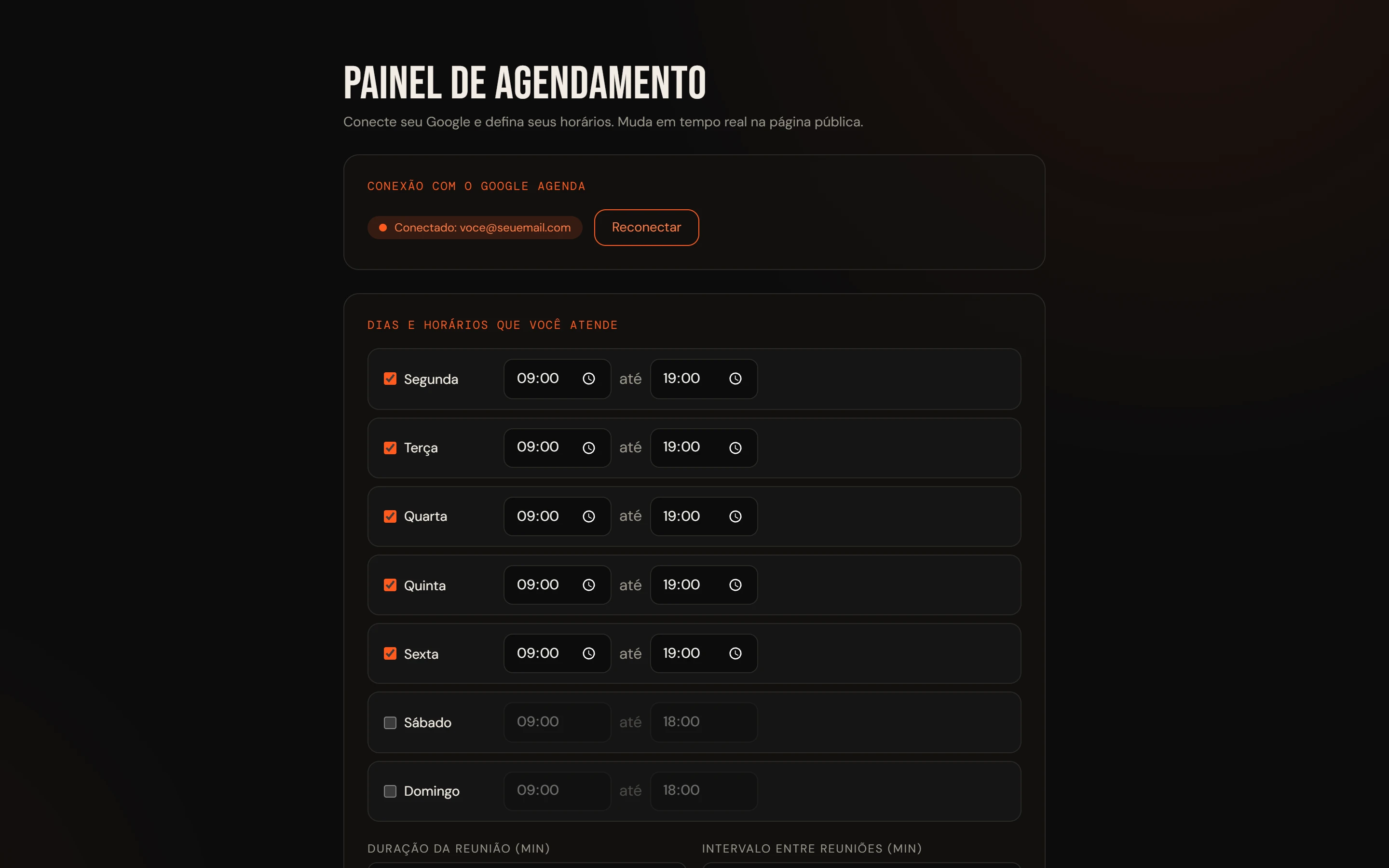 Painel com o status da conexão e os dias e horários de atendimento
